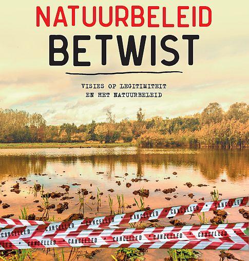Cover essaybundel natuurbeleid betwist Cover Essaybundel Natuurbeleid betwist